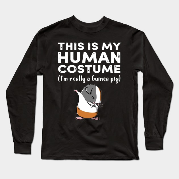 This My Human Costume I’m Really Guinea Pig Halloween (15) Long Sleeve T-Shirt by Uris